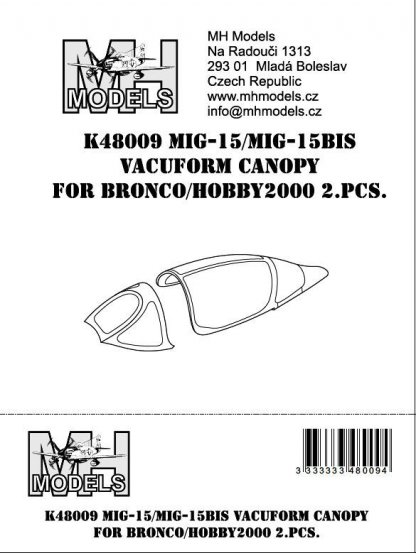 Mig-15/Mig-15bis Vacuformová kabinka pro Bronco/Hobby2000 2ks
