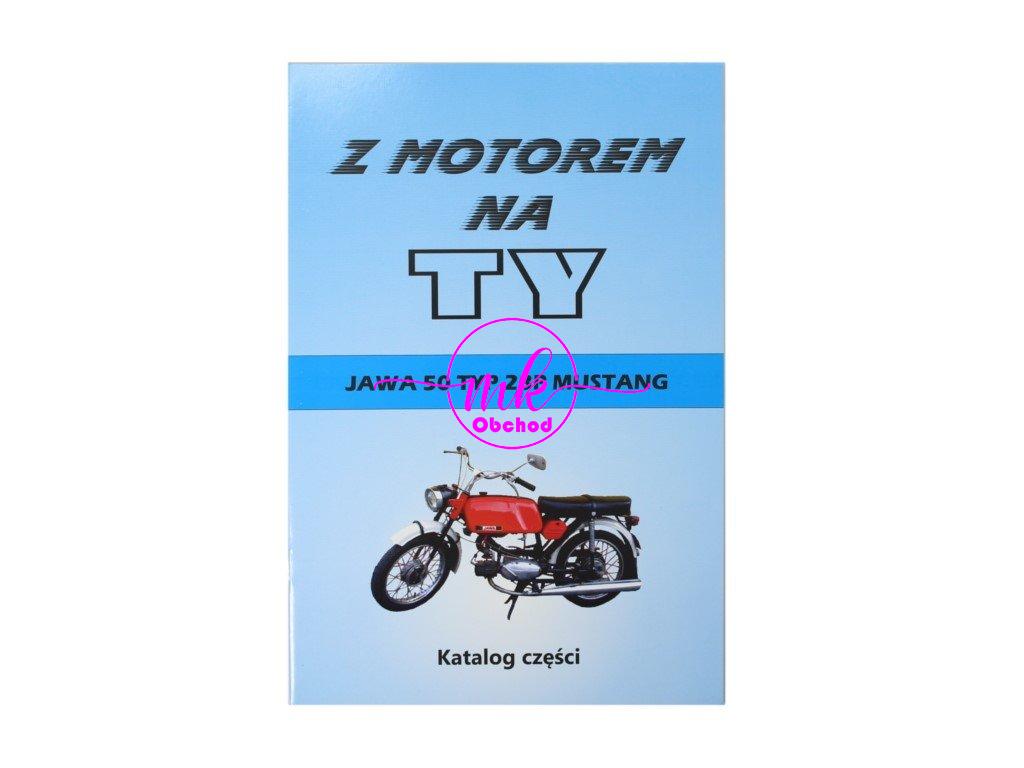 KATALOG DÍLŮ S MOTOREM NA TY - JAWA 50 TYP 23P MUSTANG