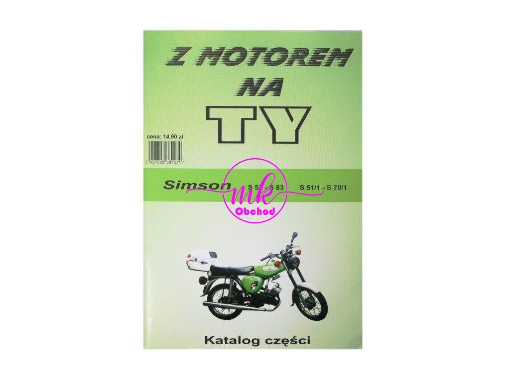 KATALOG DÍLŮ S MOTOREM NA TY - SIMSON S53 S83 S51/1 S70/1