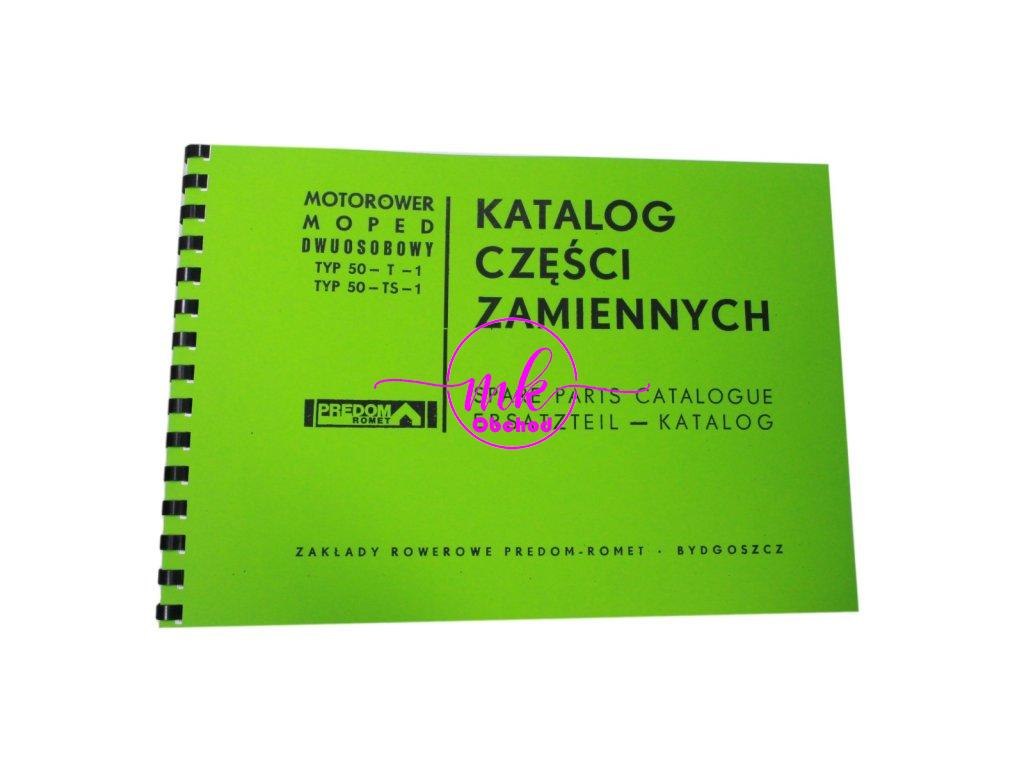 KATALOG NÁHRADNÍCH DÍLŮ MOPED TYP 50-T-1 50-TS-1