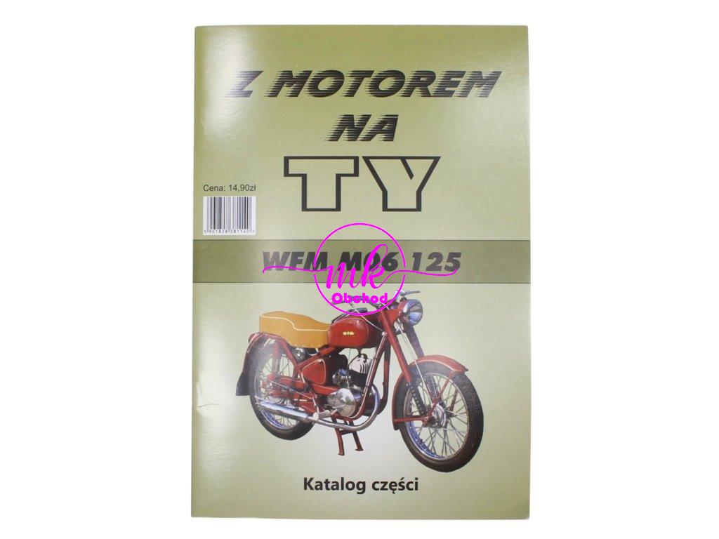 KATALOG DÍLŮ S MOTOREM NA TY - WFM M06 125