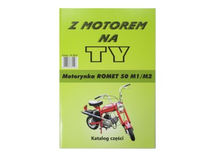 KATALOG DÍLŮ S MOTOREM NA TY - MOTORYNKA ROMET 50 M1/M2