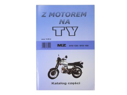 KATALOG DÍLŮ S MOTOREM NA TY - MZ ETZ 125/150