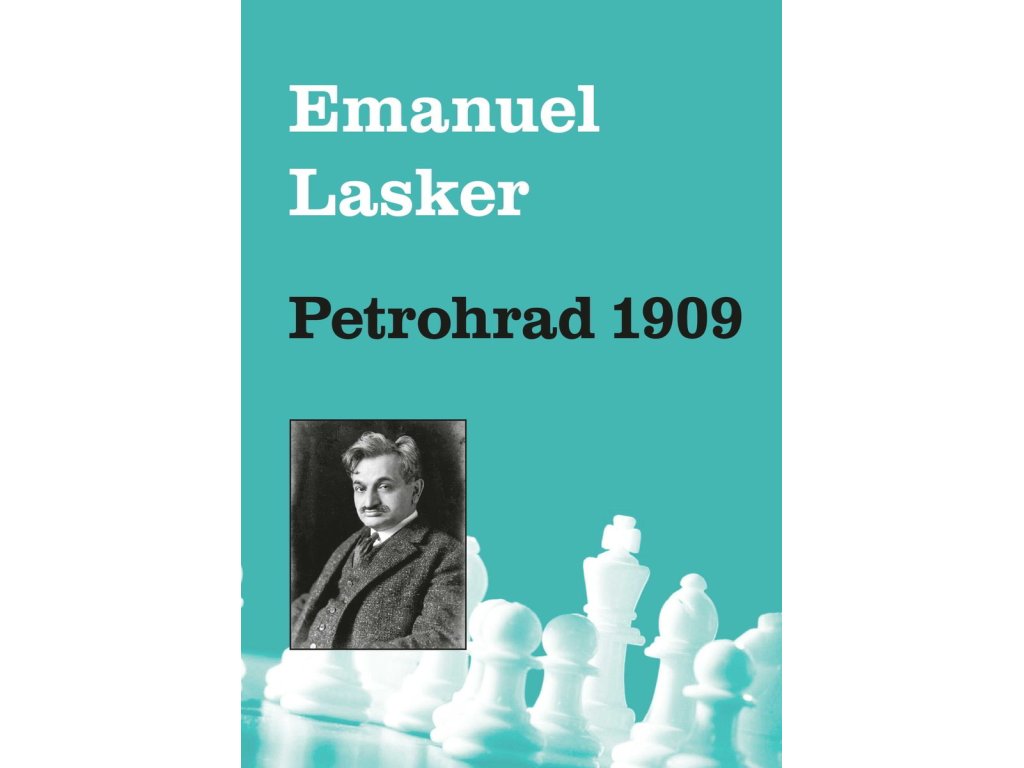 Emanuel Lasker: Petrohrad 1909