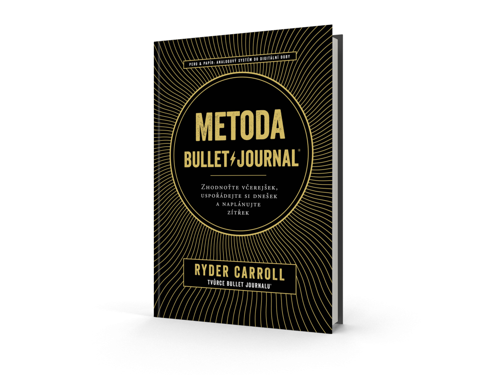 Metoda BulletJournal - Zhodnoťte včerejšek, uspořádejte si dnešek a naplánujte zítřek