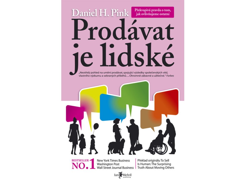 Prodávat je lidské - Překvapivá pravda o tom, jak ovlivňujeme ostatní