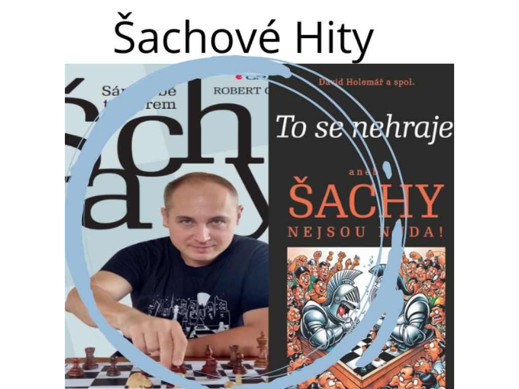 ŠACHOVÉ HITY