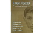 Bobby Fischer proti českým velmistrům