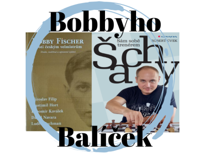 Bobbyho Balíček - Bobby Fischer proti českým velmistrům a Sám Sobě trenérem