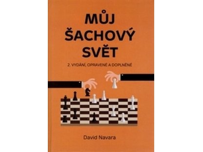 David Navara: Můj šachový svět