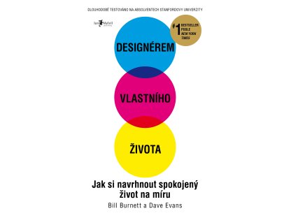 Designérem vlastního života - Jak si navrhnout spokojený život na míru