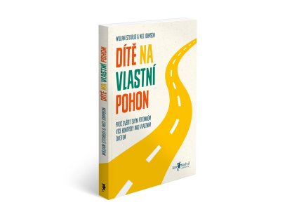 Dítě na vlastní pohon - Proč svěřit svým potomkům více kontroly nad životem