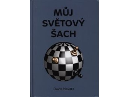 Můj šachový svět - David Navara