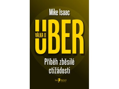 Válka o Uber - Příběh zběsilé ctižádosti