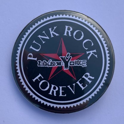 Placka Punk rock forever 44 mm - zakázanÝovoce