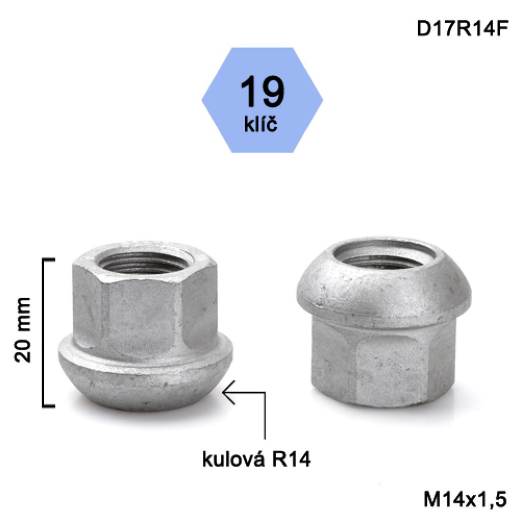 Kolová matice M14x1,5 kulová R14 otevřená (D17R14F)(V/S) klíč 19, výška 20mm