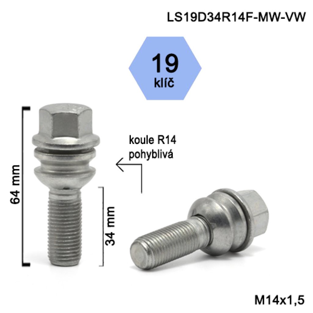 Kolový šroub M14x1,5x34 kulová R14 pohyblivá, klíč 19 (LS19D34R14F-MW-VW) výška 64mm