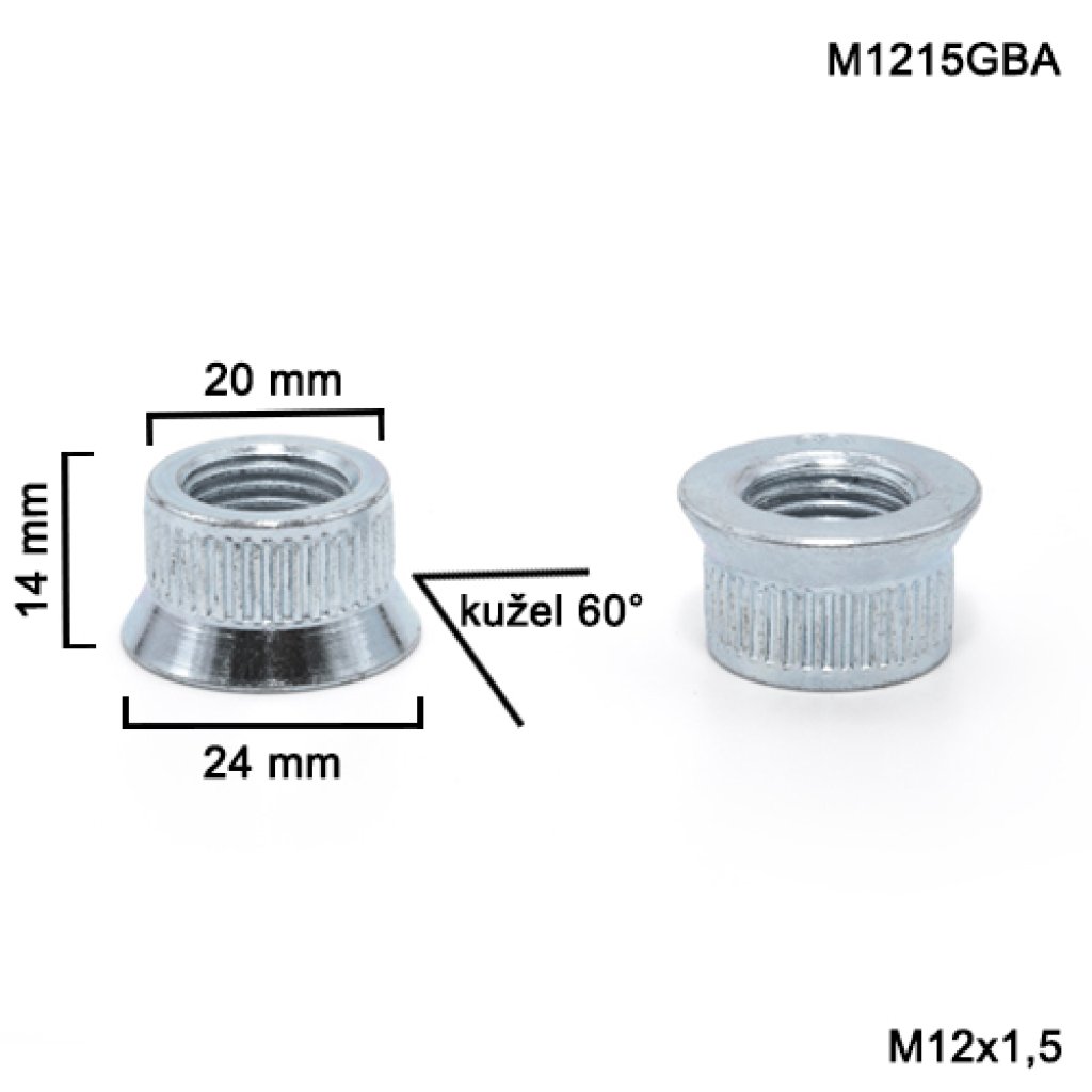 Matice M12x1,5 (M1215GBA); kulaté do rozšiřovacích podložek průměr 20mm, výška 14mm