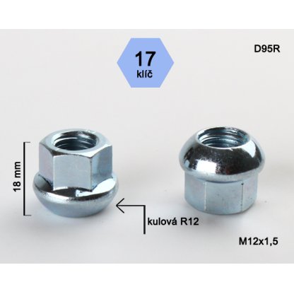 Kolová matice M12x1,5 kulová R12 otevřená, klíč 17 (D95R12) výška 18mm