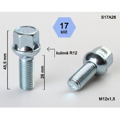 Kolový šroub M12x1,5x26 kulová R12, klíč 17 (S17A26R12) výška 45,5mm