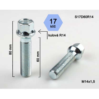 Kolový šroub M14x1,5x60 kulová R14, klíč 17 (S17D60R14) výška 80mm