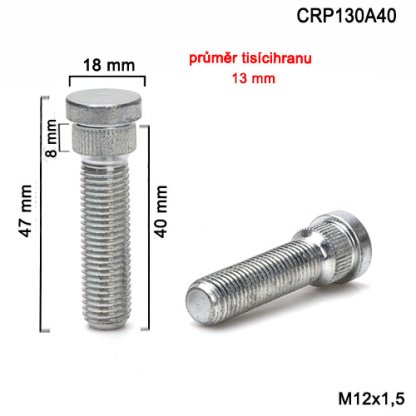 Kolový svorník M12x1,5x40 tisícihran průměr 13mm (CRP130A40) celková délka 47mm