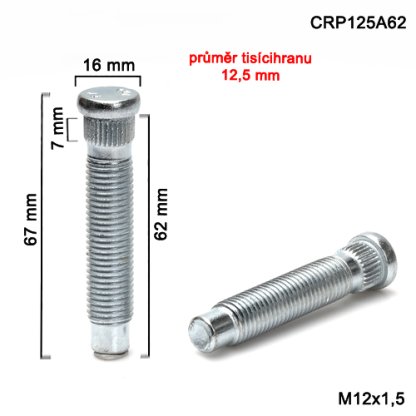Kolový svorník M12x1,5x62 tisícihran průměr 12,5mm (CRP125A62) celková délka 67mm
