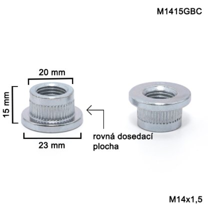 Matice M14x1,5 (M1415GBC); kulaté do rozšiřovacích podložek průměr 20mm, výška 15mm
