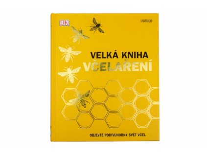 Velká kniha včelaření