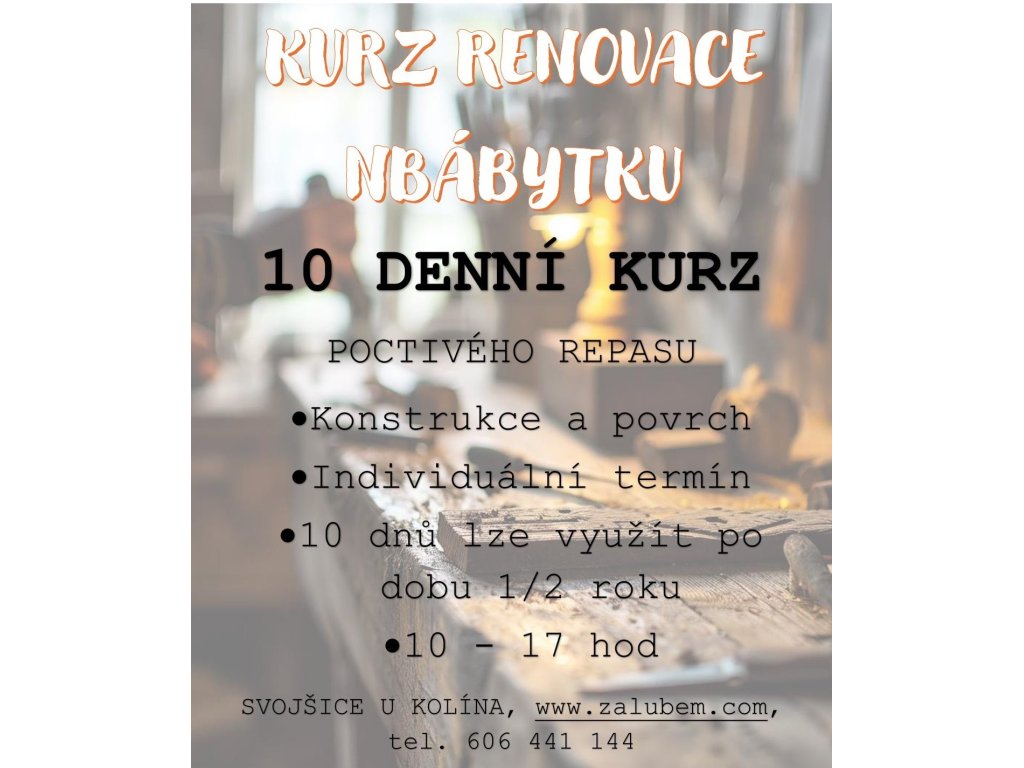 7.8.- 8.8. - 2 dny - RENOVACE NÁBYTKU - OPRAVY A POVRCHOVÁ ÚPRAVA