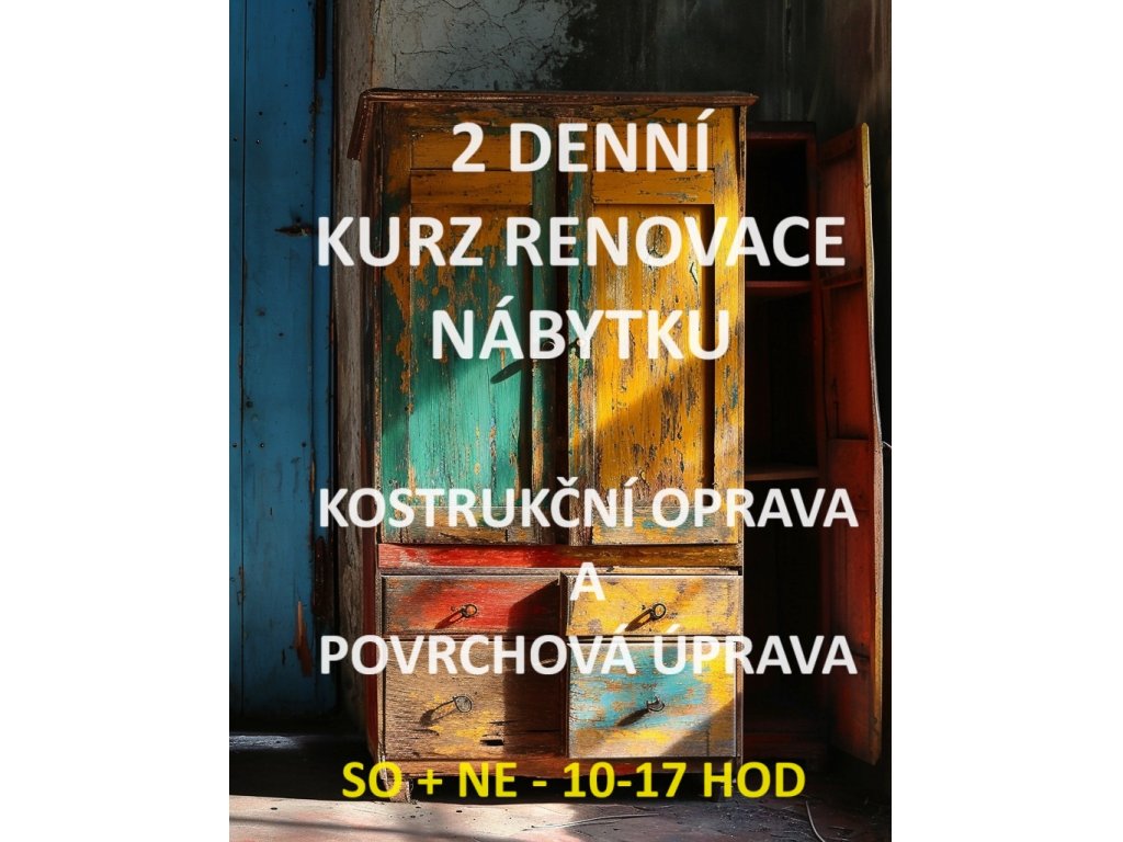  2 dny - RENOVACE NÁBYTKU - OPRAVY A POVRCHOVÁ ÚPRAVA - termín dohodou 