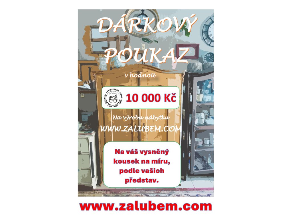 DÁRKOVÝ POUKAZ  - 10000 Kč - na výrobu nebo repas  nábytku